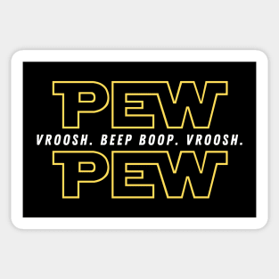 Pew Pew Wars  Funny Sci-fi Space Star Noises for Geeks Sticker